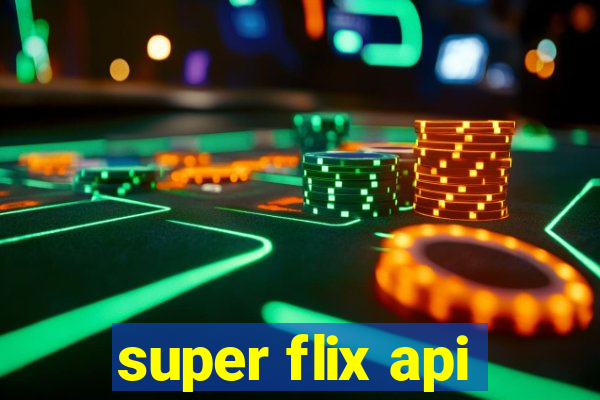 super flix api